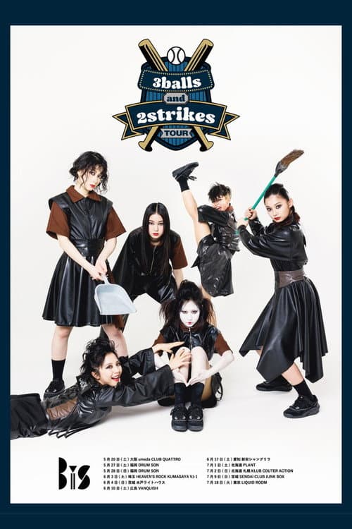 BiS: 3 balls and 2 strikes TOUR FiNAL at LIQUIDROOM poster
