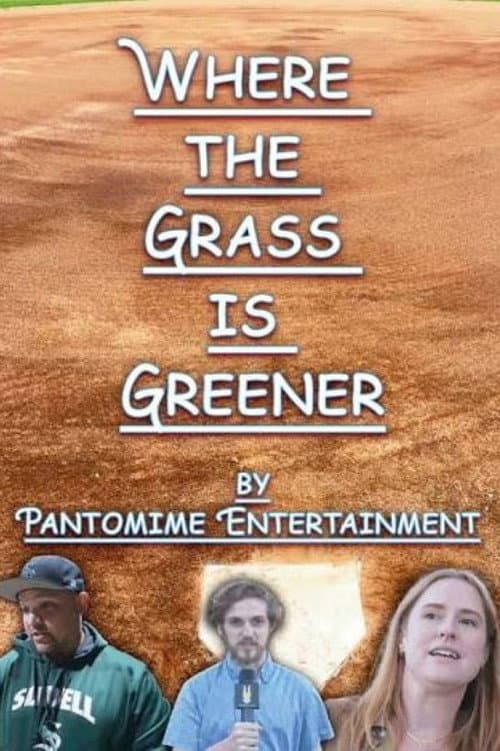 Where the Grass is Greener poster