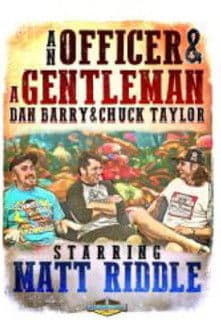 An Officer & A Gentleman: Matt Riddle poster