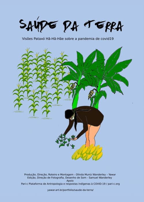 Saúde da Terra - Visões Pataxó Hãhãhãe sobre a pandemia de Covid-19 poster
