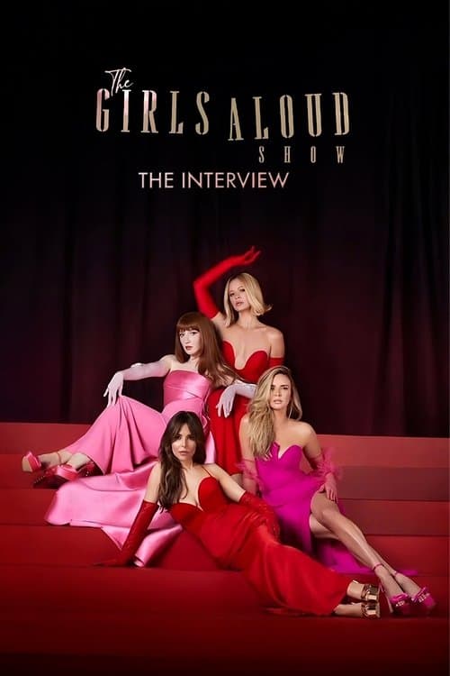 The Girls Aloud Show: The Interview poster