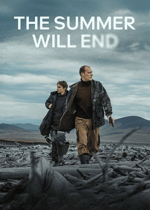 The Summer Will End poster