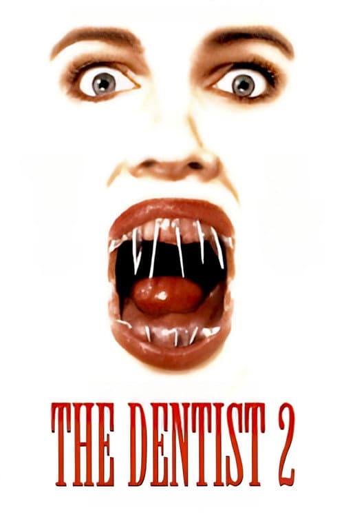 The Dentist 2 poster