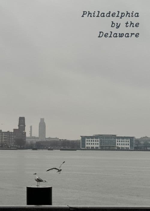 Philadelphia by the Delaware poster