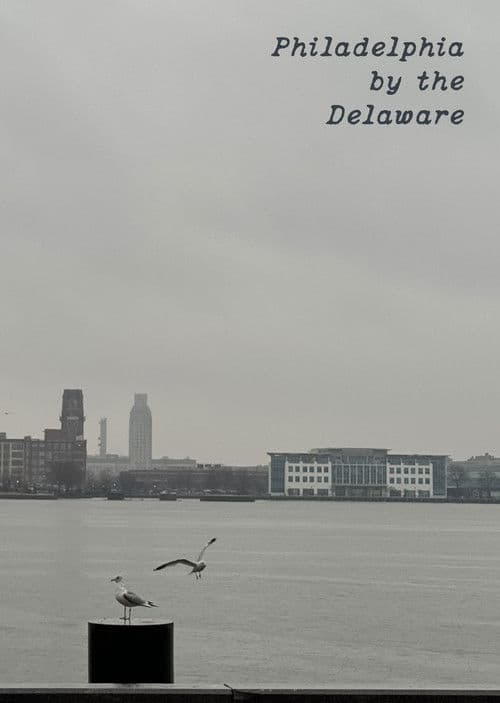Philadelphia by the Delaware poster