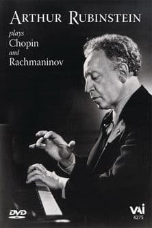 Arthur Rubinstein Plays Chopin and Rachmaninov