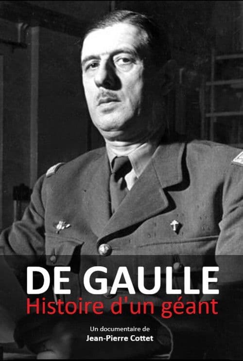 De Gaulle, histoire d'un géant poster