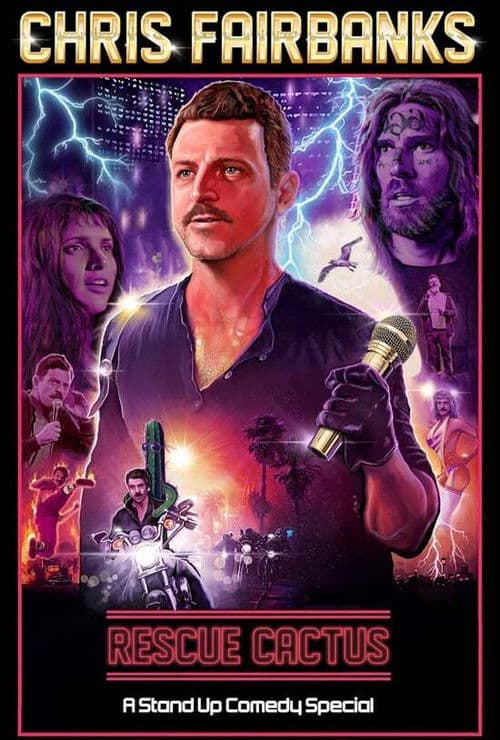 Chris Fairbanks - Rescue Cactus; A Stand-Up Comedy Special poster