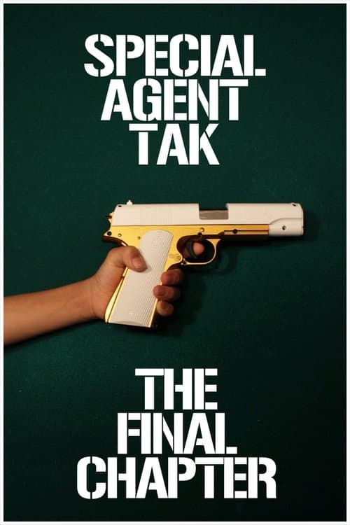 Special Agent Tak: Part 3 poster