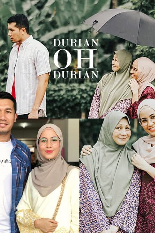 Durian Oh Durian poster