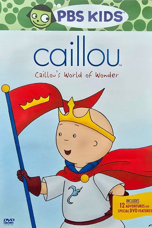 Caillou's World of Wonder poster