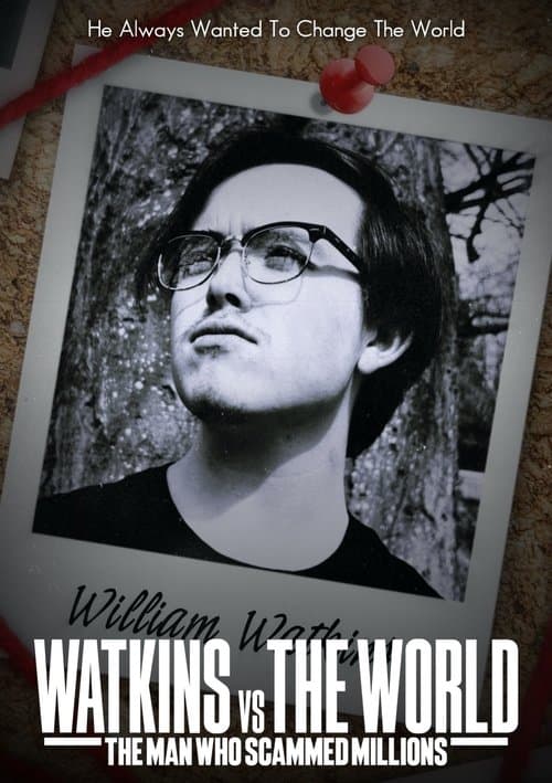 Watkins vs The World: The Man Who Scammed Millions poster