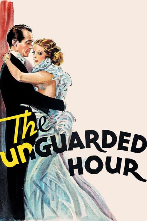 The Unguarded Hour poster