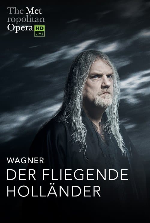 The Metropolitan Opera: The Flying Dutchman poster