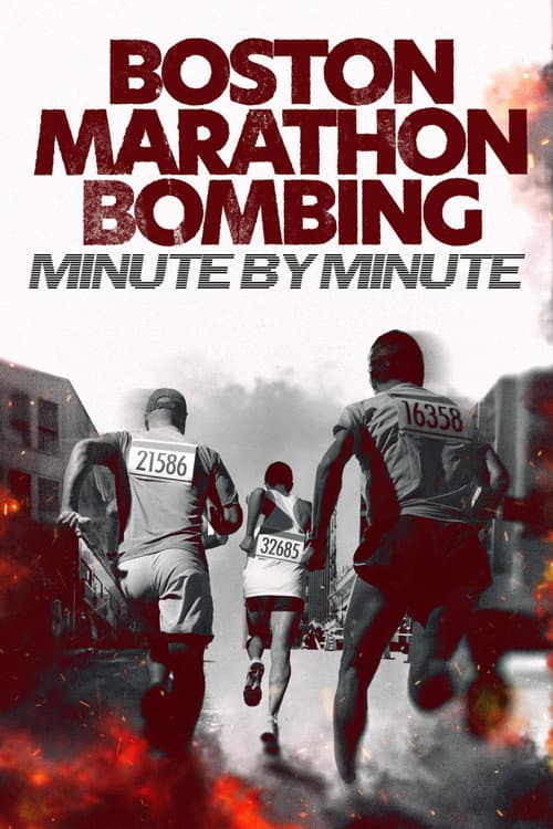 Boston Marathon Bombing: Minute by Minute poster