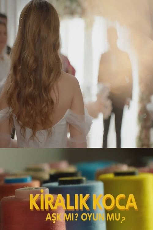 Kiralık Koca: Aşk mı? Oyun mu? poster