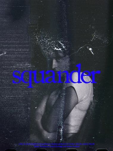 Squander poster