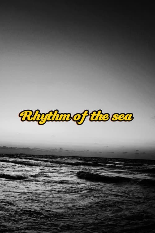 Rhythm of the sea (monochrome version) poster
