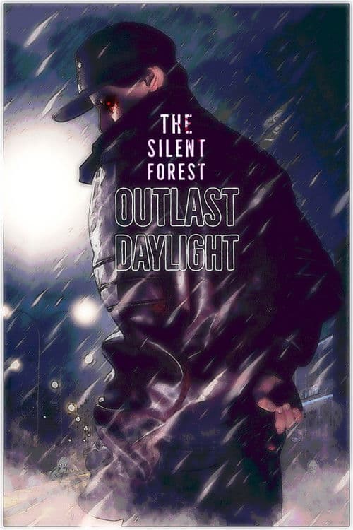 The Silent Forest : Outlast Daylight poster