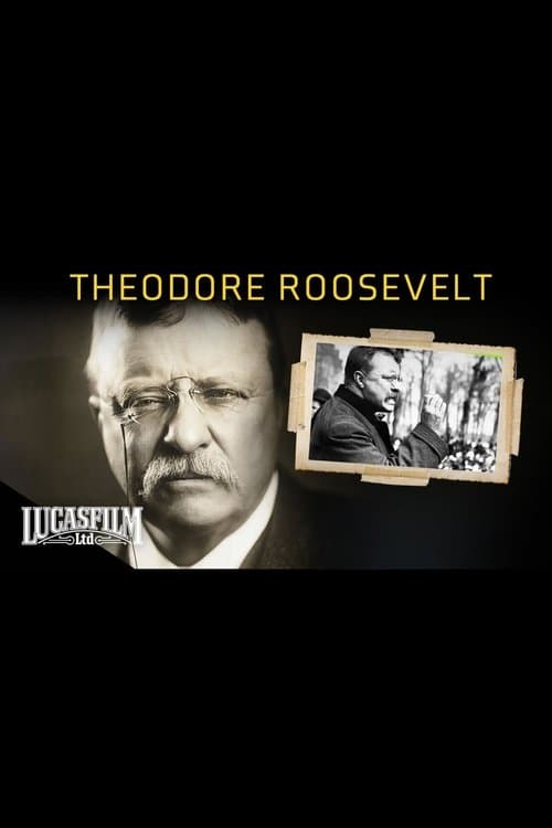 Theodore Roosevelt and the American Century poster