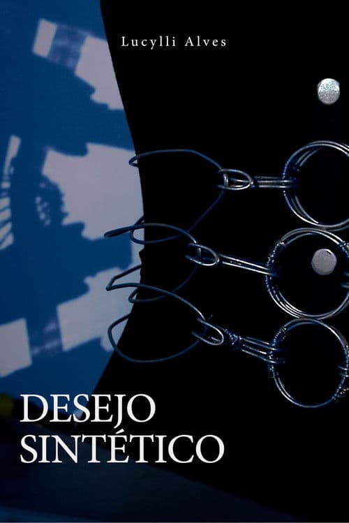 Desejo Sintético poster