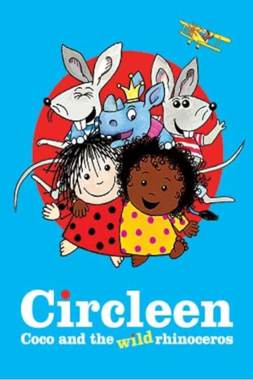 Circleen, Coco and the Wild Rhinoceros poster