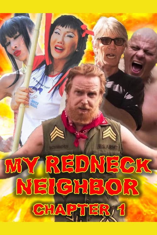 My Redneck Neighbor: Chapter 1 - The Rednecks Are Coming poster