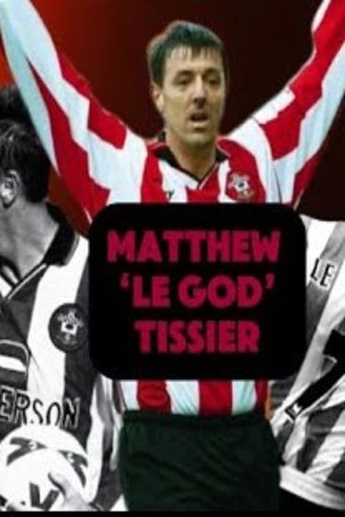 Le God: The Matt Le Tissier Story poster