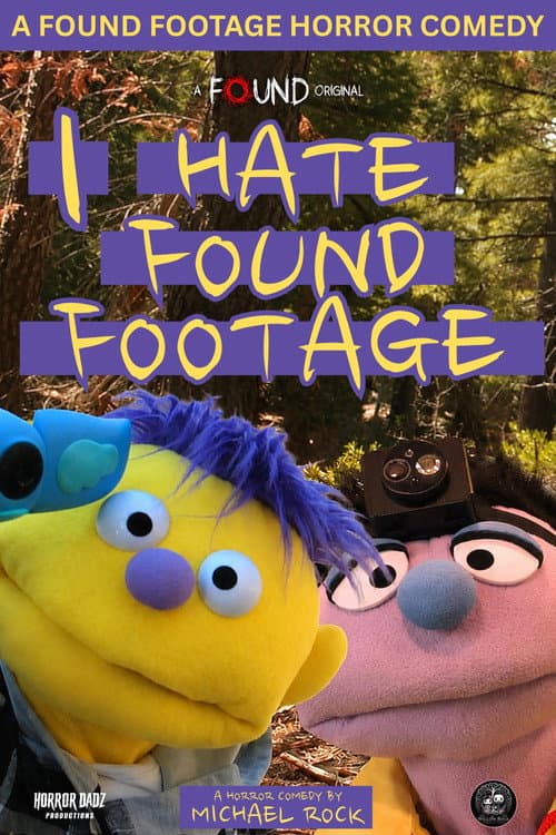 I Hate Found Footage poster