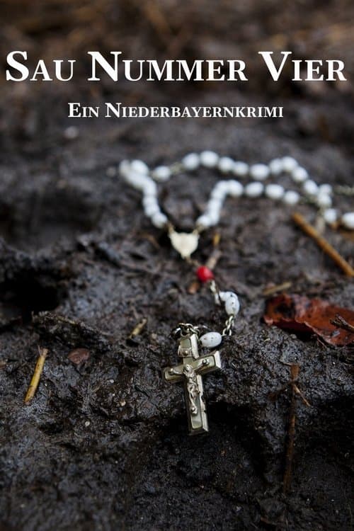 Sau Nummer vier. Ein Niederbayernkrimi poster
