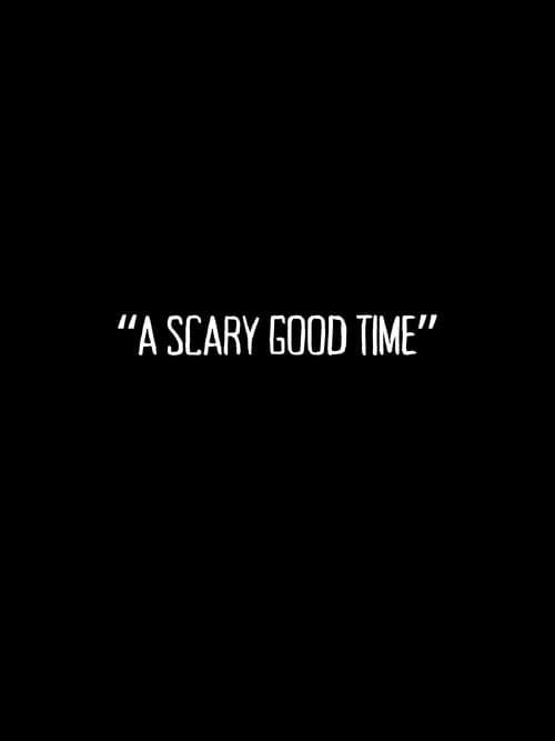 A Scary Good Time poster