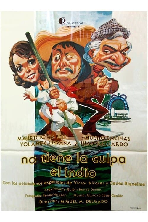 No tiene la culpa el Indio poster