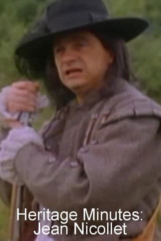 Heritage Minutes: Jean Nicollet poster