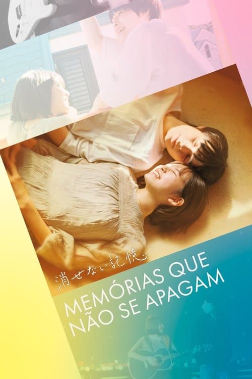 INDELIBLE MEMORIES poster