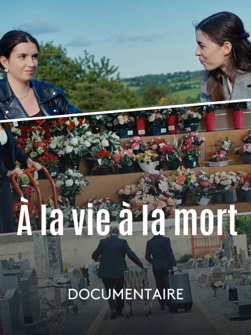 À la vie, à la mort poster