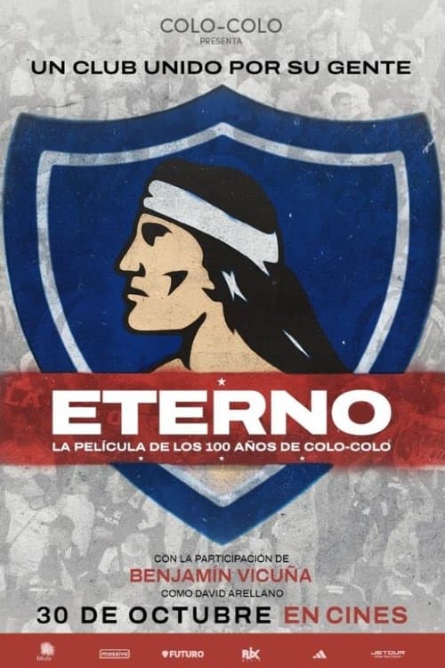 Eterno: 100 años de Colo-Colo poster
