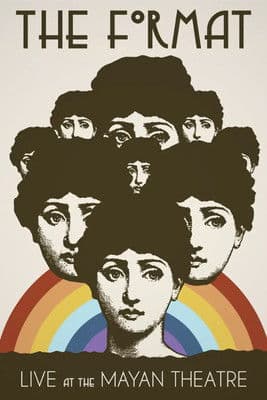 The Format: Live at the Mayan Theatre poster