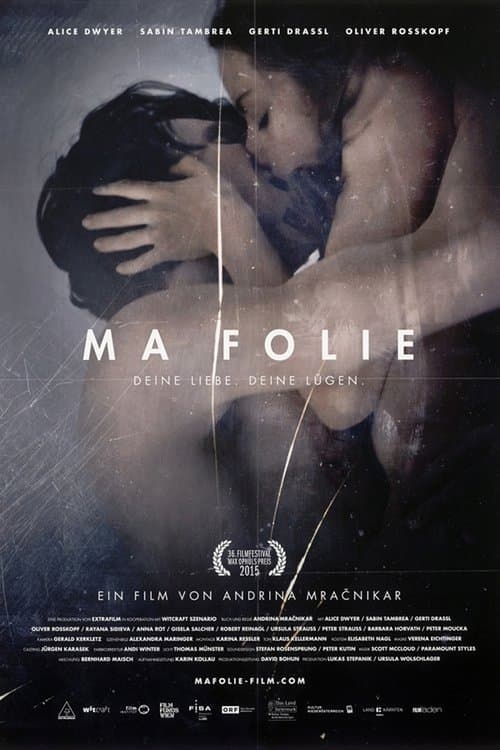 Ma Folie - Deine Liebe. Deine Lügen. poster
