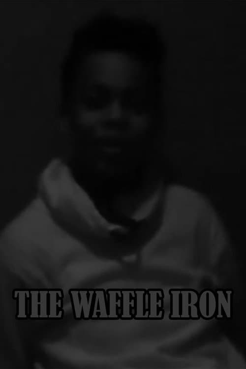 The Waffle Iron poster