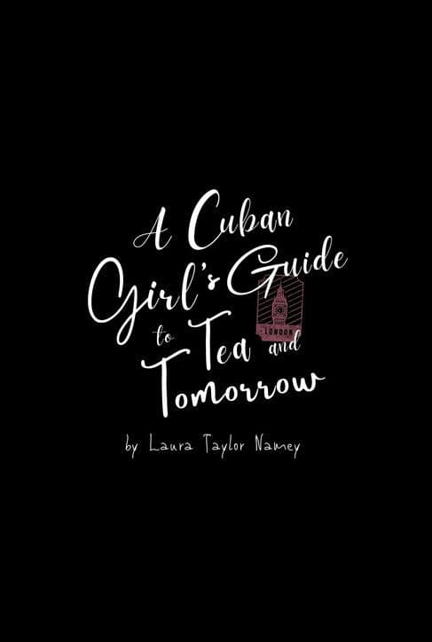 A Cuban Girl's Guide to Tea and Tomorrow poster