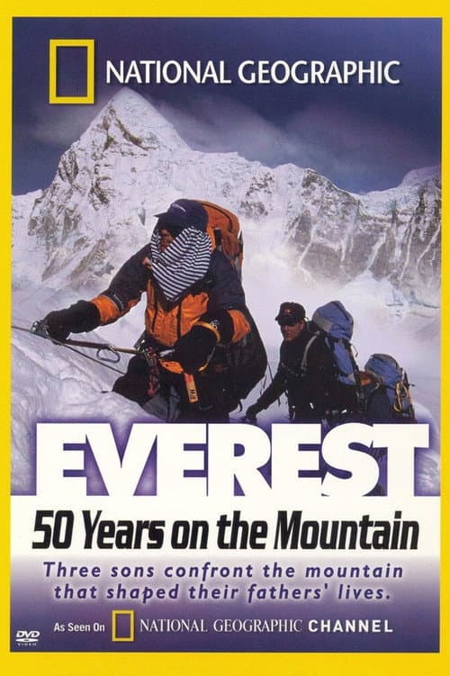 National Geographic - Everest 50 Years on the Mountain poster