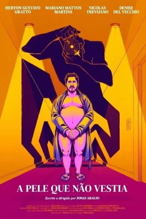 The Skin You Don't Wear poster