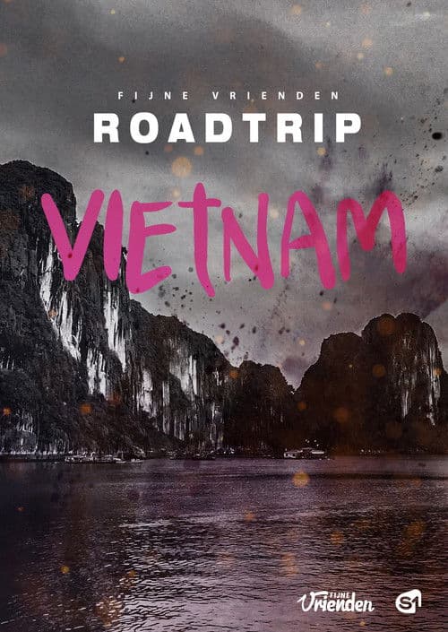 Fijne Vrienden: Roadtrip Vietnam poster