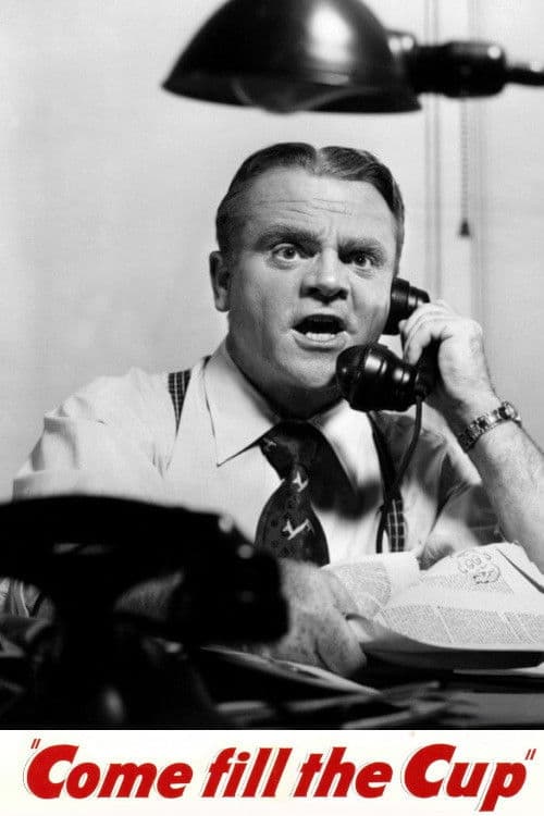 Come Fill the Cup poster