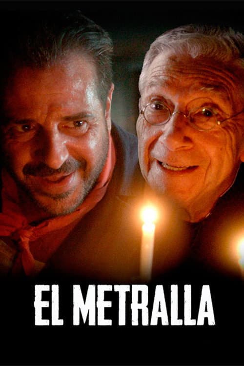 El Metralla poster