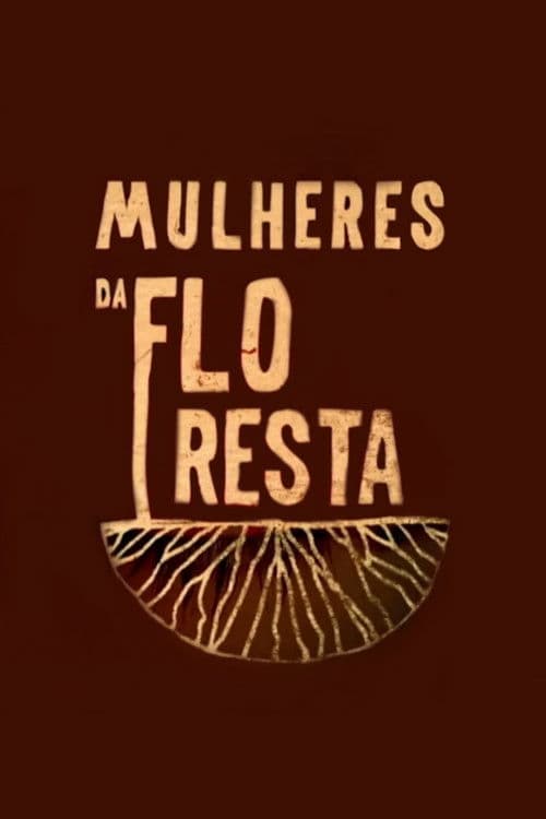 Mulheres da Floresta