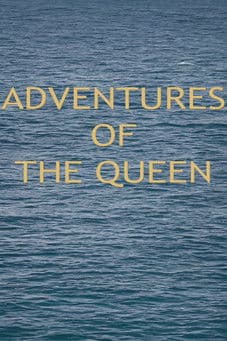 Adventures of the Queen poster