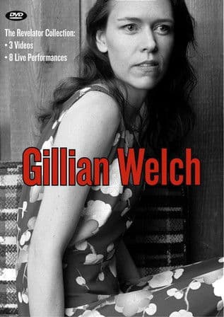Gillian Welch: The Revelator Collection poster