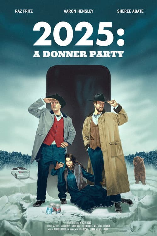 2025: A Donner Party poster