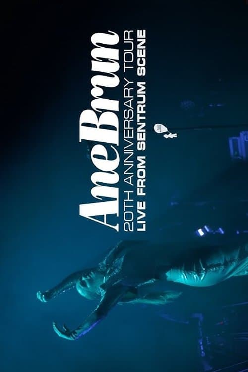 Ane Brun: 20th Anniversary Tour - Live in Oslo poster